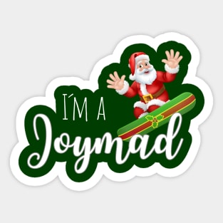 I´m A Joymad - Santa Sticker